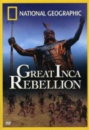 National Geographic: Inca Rebellion